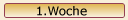 :::Hier sind Bilder aus der ersten Woche:::