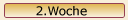 :::Hier sind Bilder aus der zweiten Woche:::